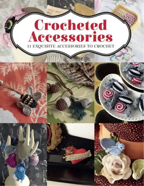 Trending Crocheted Accessories: 11 Exquisite Accessories to Crochet