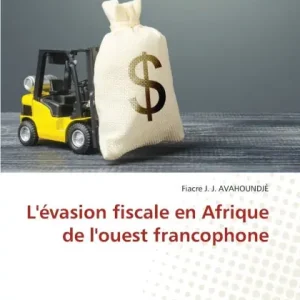 L'Ã¯Â¿Â½vasion fiscale en Afrique de l'ouest francophone Instant Buy