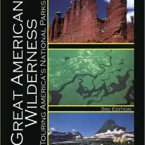 Price Drop The Great American Wilderness: Touring America's National Parks