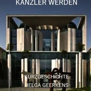 Julius Mai: Ich will Kanzler werden: Kurzgeschichte Big Sale