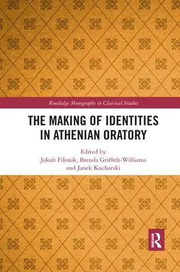 The Making of Identities in Athenian Oratory Holiday Sale