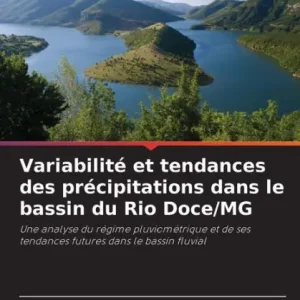 Buy Direct Variabilitï¿½ et tendances des prï¿½cipitations dans le bassin du Rio Doce/MG