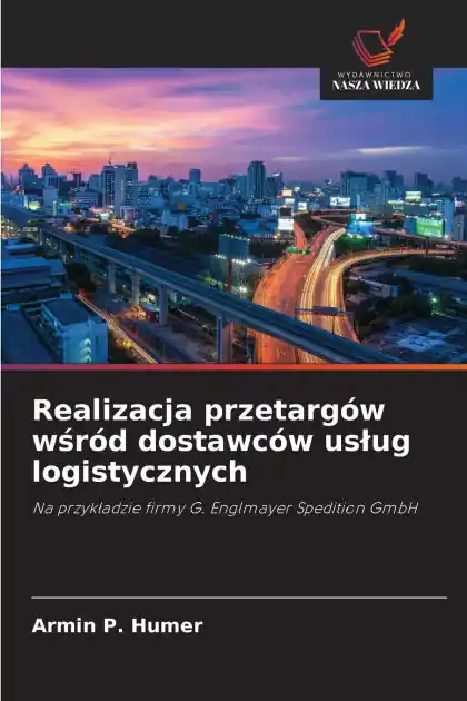 High Quality Realizacja przetarg�w wśr�d dostawc�w uslug logistycznych