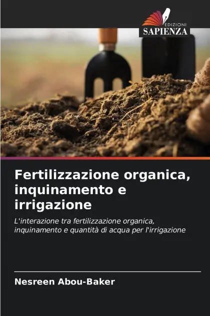 Fertilizzazione organica, inquinamento e irrigazione Limited Edition