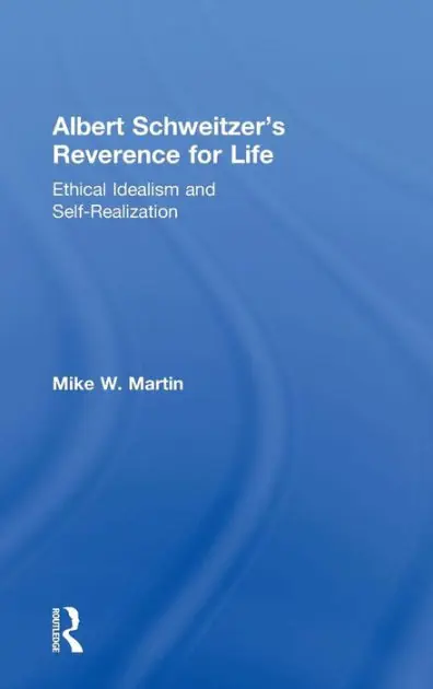 Best Choice Albert Schweitzer's Reverence for Life: Ethical Idealism and Self-Realization