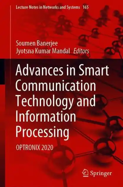 Advances in Smart Communication Technology and Information Processing: OPTRONIX 2020 Instant Buy