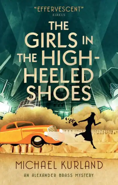 The Girls in the High-Heeled Shoes: An Alexander Brass Mystery 2 Best Seller