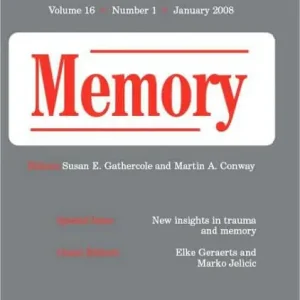 Professional Grade New Insights in Trauma and Memory: A Special Issue of Memory