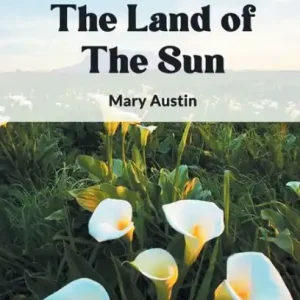 California the Land of the Sun Free Delivery