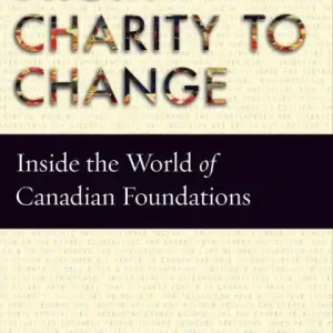 From Charity to Change: Inside the World of Canadian Foundations Super Sale
