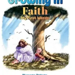 Growing in Faith: My First Words Best Choice