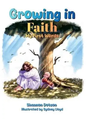 Growing in Faith: My First Words Best Choice