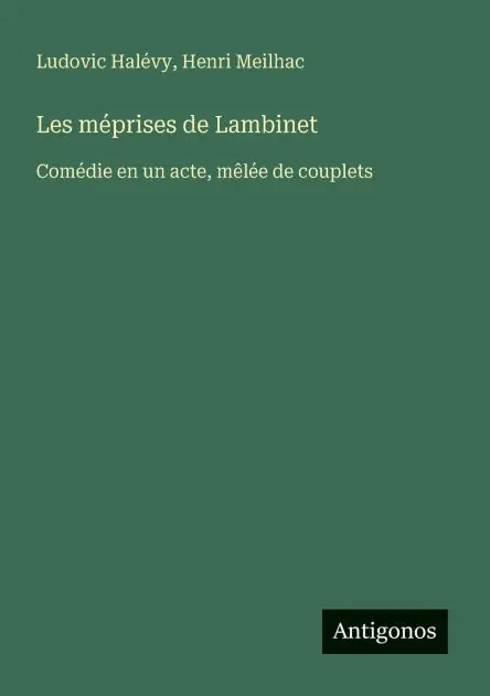Money Back Guarantee Les m�prises de Lambinet: Com�die en un acte, m�l�e de couplets