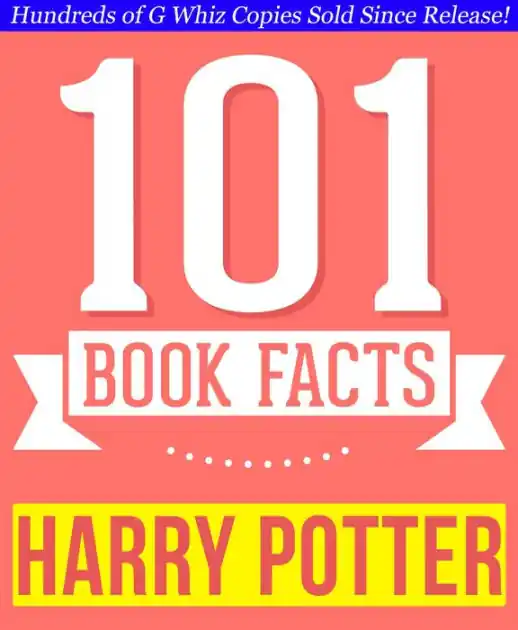 Best Choice Harry Potter - 101 Amazingly True Facts You Didn't Know