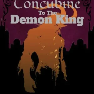 Concubine to the Demon King (Inhuman Romances, #1) Budget