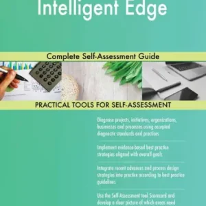 Intelligent Edge Complete Self-Assessment Guide Fan Favorite