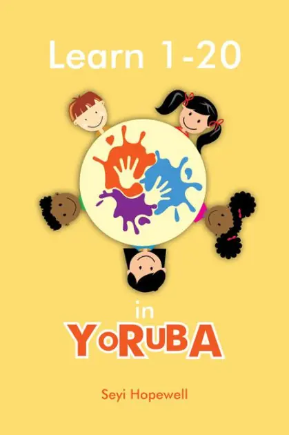 Learn 1- 20 in YORUBA Best Choice