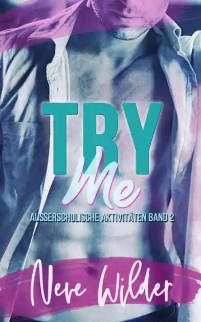 Try Me (Außerschulische Aktivitäten, #2) Editor’s Pick