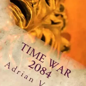 Viral Time War 2084: The Beginning