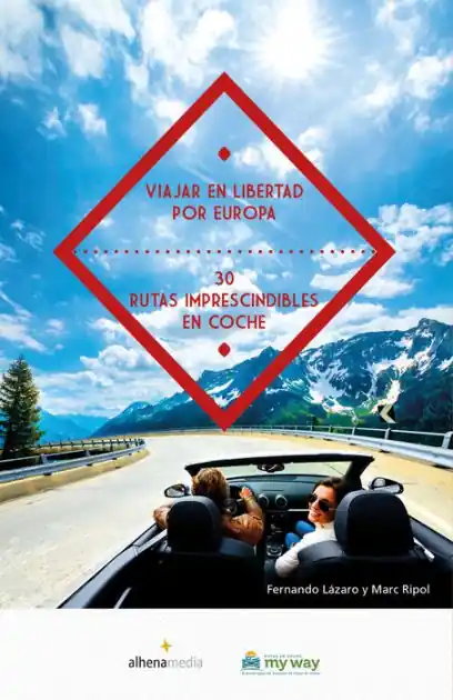 Viajar en libertad por Europa: 30 rutas imprescindibles en coche Direct From Manufacturer