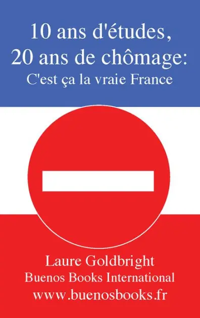10 ans d'etudes, 20 ans de chomage: C'est ca la vraie France Order Now