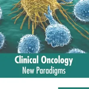 Clinical Oncology: New Paradigms Modern