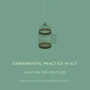 Direct From Manufacturer Experimental Practice in ELT: Walk on the wild side