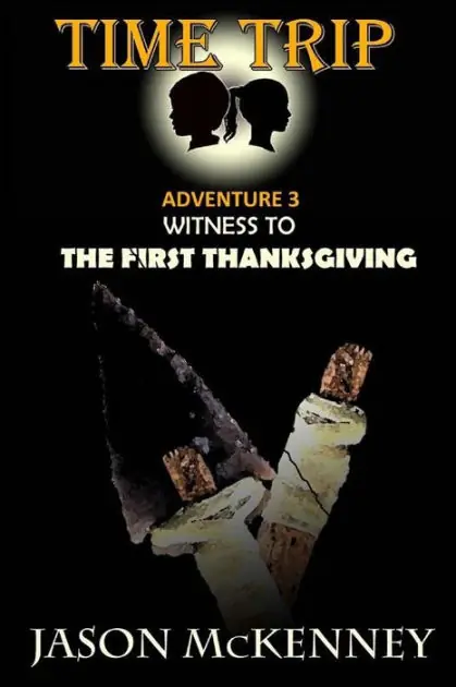 New Arrival Witness to the First Thanksgiving