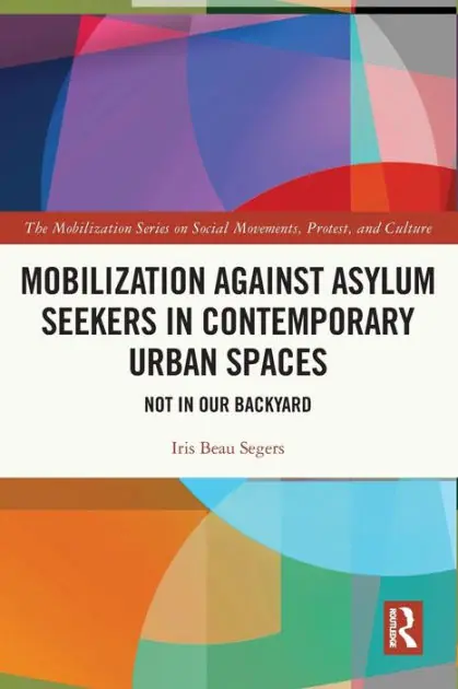 Premium Mobilization against Asylum Seekers in Contemporary Urban Spaces: Not in Our Backyard