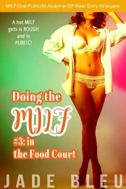 Trusted Brand Doing the MILF #3: in the Food Court