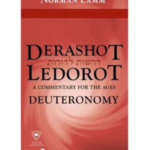 Top Pick Derashot LeDorot: Deuteronomy: A Commentary for the Ages
