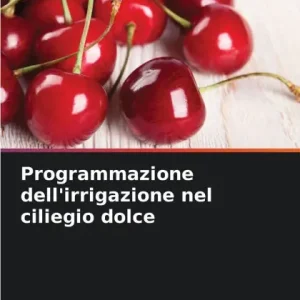 Popular Programmazione dell'irrigazione nel ciliegio dolce