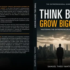 Genuine Think Big, Grow Bigger: Mastering the Entrepreneurial Mindset