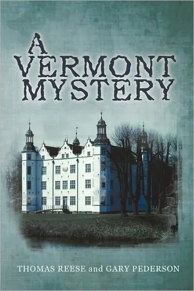 Must Have A Vermont Mystery