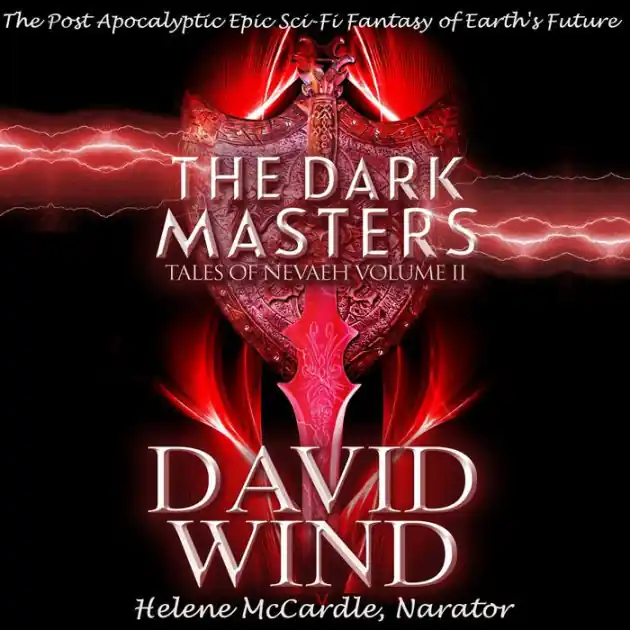 Price Drop The Dark Masters: The Post Apocalyptic Epic Sci-Fi Fantasy of Earth's future, Volume II