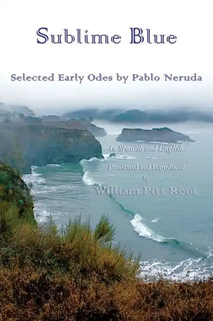 Price Drop Sublime Blue: Selected Early Odes by Pablo Neruda