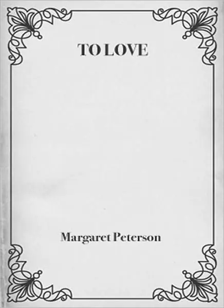 Direct From Manufacturer To Love: A Romance Classic By Margaret Peterson!