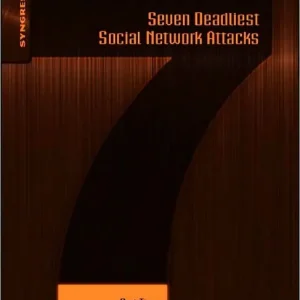 Seven Deadliest Social Network Attacks Authentic