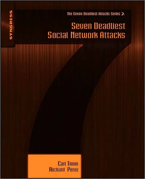 Seven Deadliest Social Network Attacks Authentic