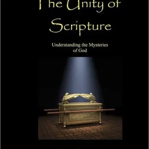 The Unity of Scripture: Understanding the Mysteries of God Save Now
