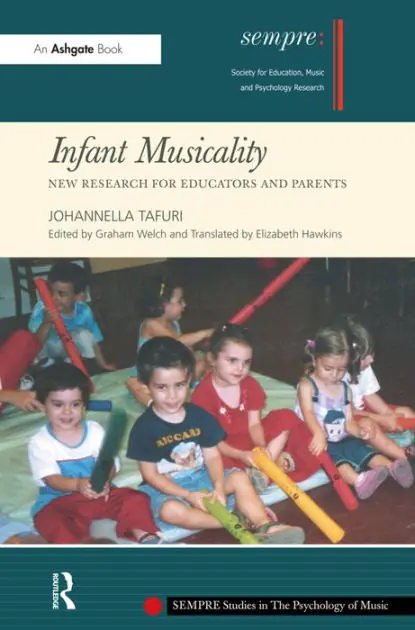 Infant Musicality: New Research for Educators and Parents Don’t Miss Out