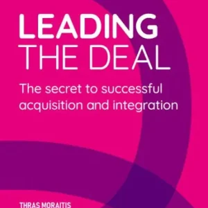 Secure Checkout Leading the Deal: The secret to successful acquisition and integration