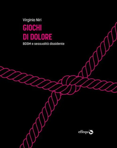 Giochi di dolore: BDSM e sessualità dissidente Budget