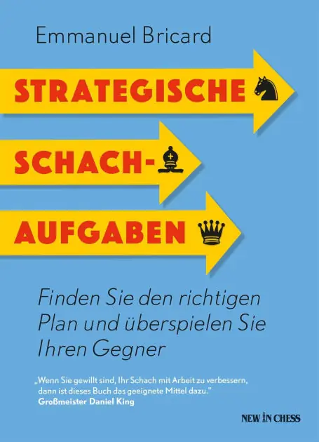 Special Offer Strategische Schachaufgaben: Finden Sie den richtigen Plan und überspielen Sie Ihren Gegner