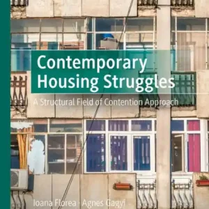 Seasonal Sale Contemporary Housing Struggles: A Structural Field of Contention Approach