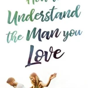 Limited Time How to Understand the Man You Love