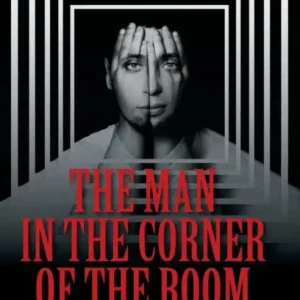 Trending The Man in the Corner of the Room
