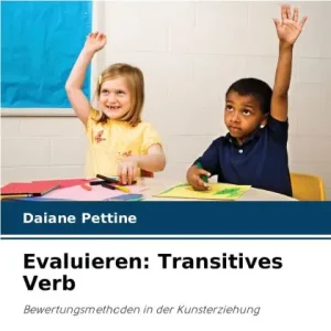 Get Yours Evaluieren: Transitives Verb