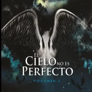 New Arrival EL Cielo No Es Perfecto
