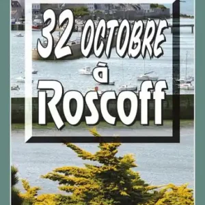 Editor’s Pick 32 Octobre à Roscoff: Mystères et suspense en Bretagne